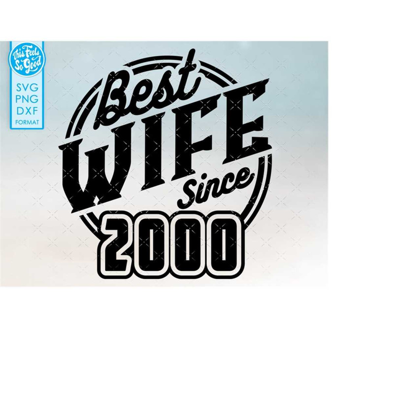 MR-208202382020-anniversary-svg-best-wife-since-2000-anniversary-gift-svg-image-1.jpg