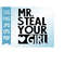MR-208202395048-mr-steal-your-girl-svg-valentines-day-svg-cut-files-for-image-1.jpg