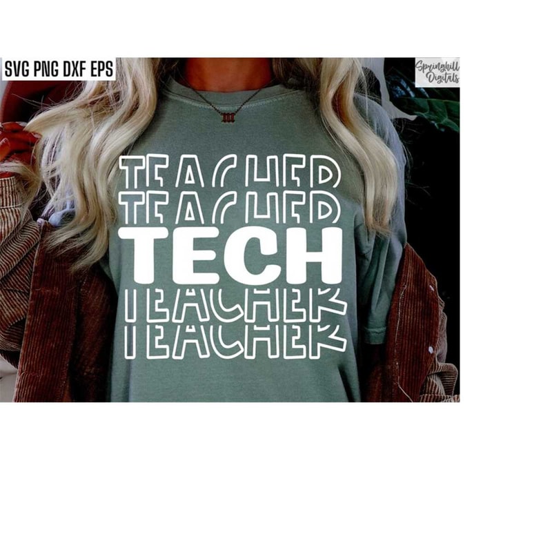 MR-208202395526-tech-teacher-svgs-back-to-school-shirt-high-school-senior-image-1.jpg