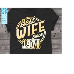 50th anniversary svg 50 years anniversary svg. wife gift svg, husband svg 50th wedding anniversary 1971, dxf, png cut fi