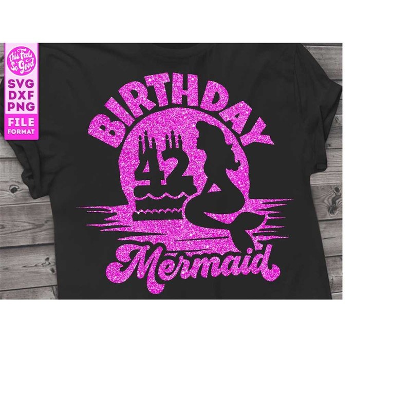 MR-2082023124948-mermaid-42nd-birthday-svg-42nd-birthday-mermaid-svg-birthday-image-1.jpg