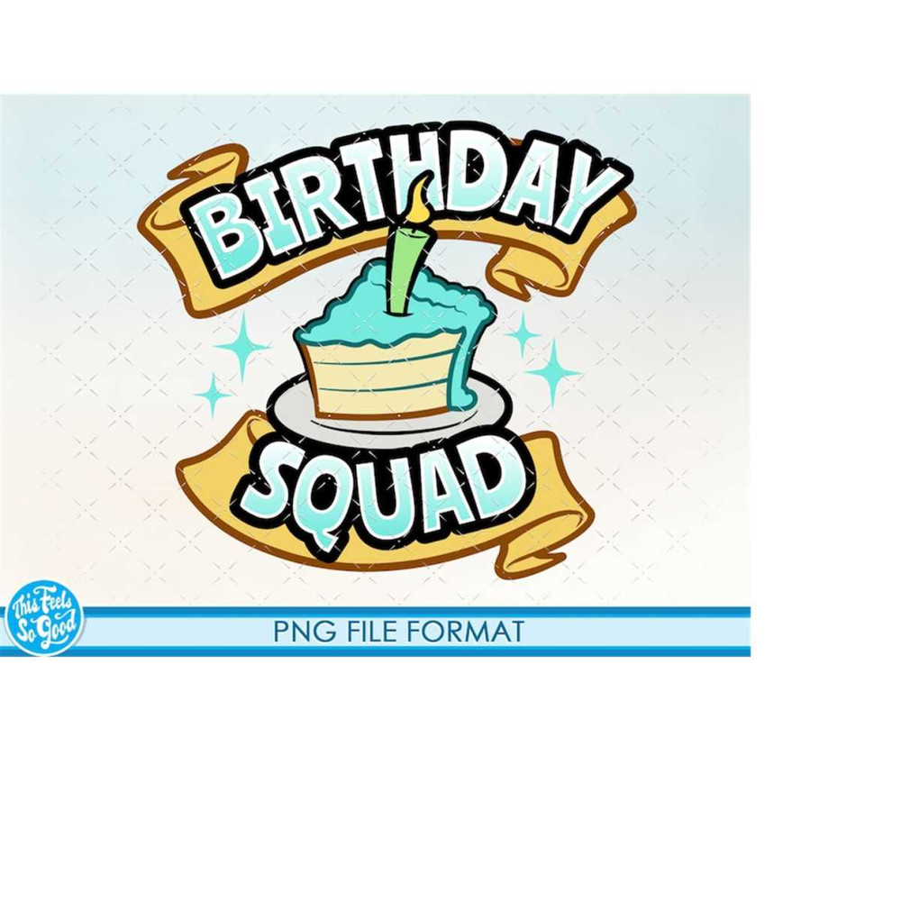 MR-2082023132026-birthday-squad-sublimation-birthday-squad-png-birthday-squad-image-1.jpg