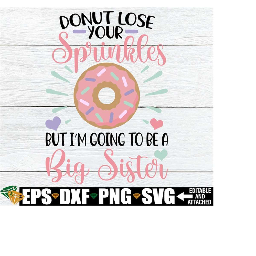MR-2082023145913-donut-lose-your-sprinkles-but-im-going-to-be-a-big-image-1.jpg