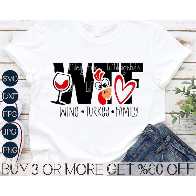MR-208202315749-funny-thanksgiving-svg-wine-turkey-family-svg-wtf-svg-fall-image-1.jpg