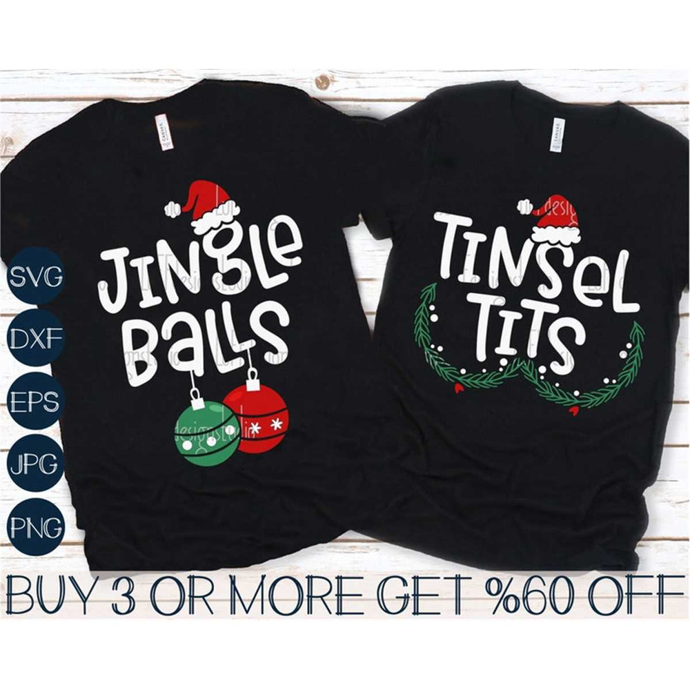 MR-2082023152446-jingle-balls-svg-tinsel-tits-svg-funny-christmas-couples-image-1.jpg