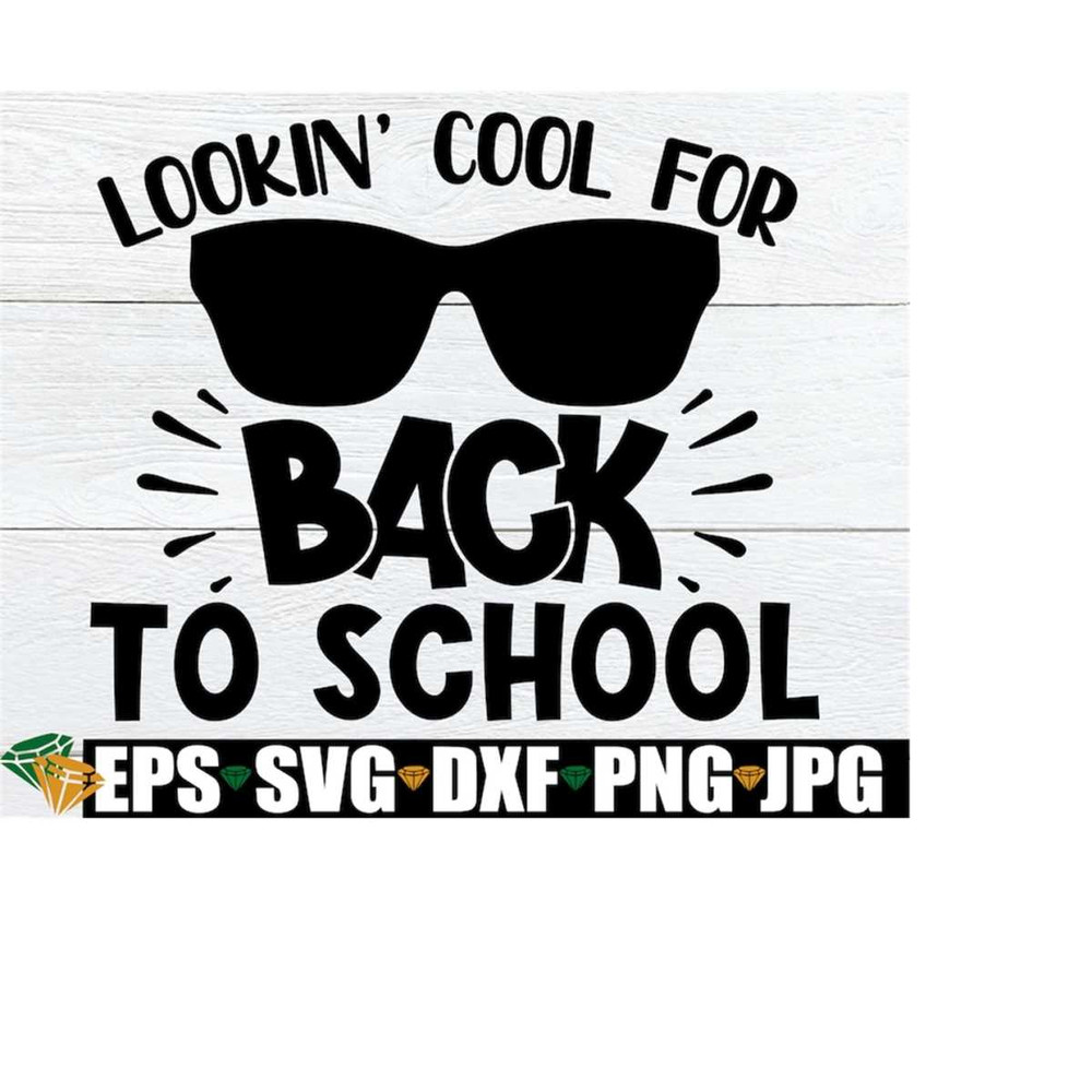 MR-2082023152544-lookin-cool-for-back-to-school-first-day-of-school-svg-image-1.jpg