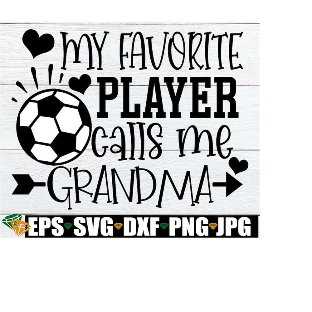 MR-2082023153628-my-favorite-player-calls-me-grandma-grandma-soccer-shirt-svg-image-1.jpg