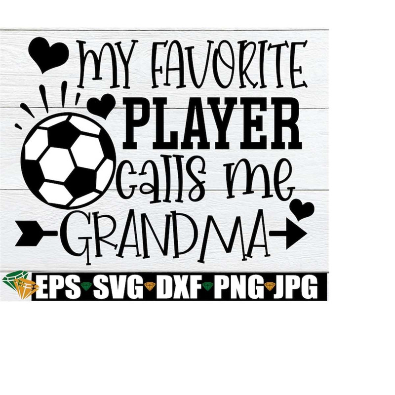 MR-2082023153628-my-favorite-player-calls-me-grandma-grandma-soccer-shirt-svg-image-1.jpg