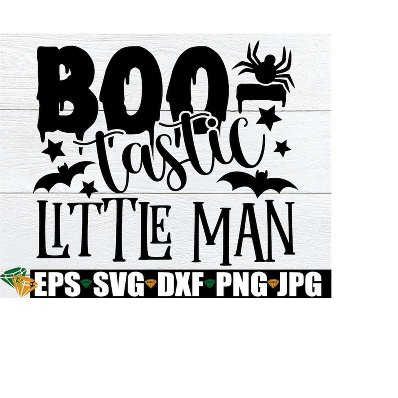 MR-208202316711-boo-tastic-little-man-funny-boys-halloween-svg-toddler-boy-image-1.jpg
