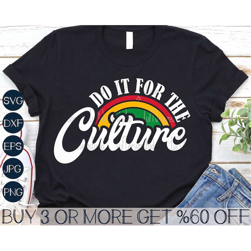 MR-2082023171218-do-it-for-the-culture-svg-juneteenth-svg-black-history-svg-image-1.jpg