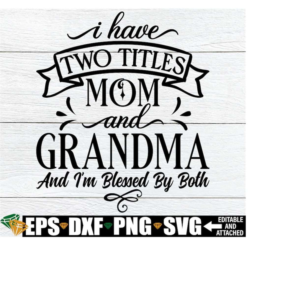 MR-2082023173435-i-have-two-titles-mom-and-grandma-and-im-blessed-by-both-image-1.jpg