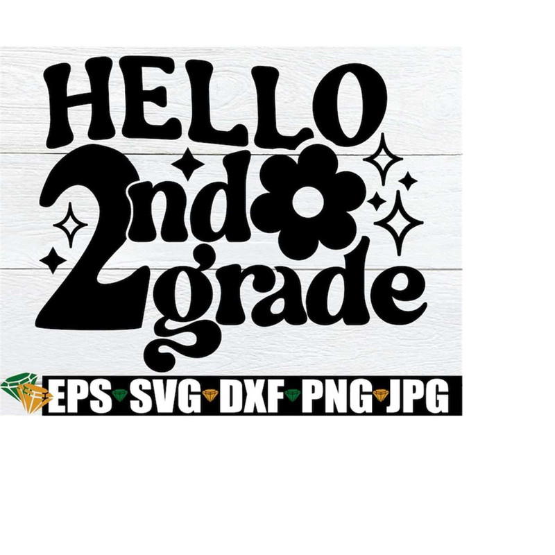 MR-208202318739-hello-2nd-grade-girls-retro-second-grade-svg-girls-first-day-image-1.jpg