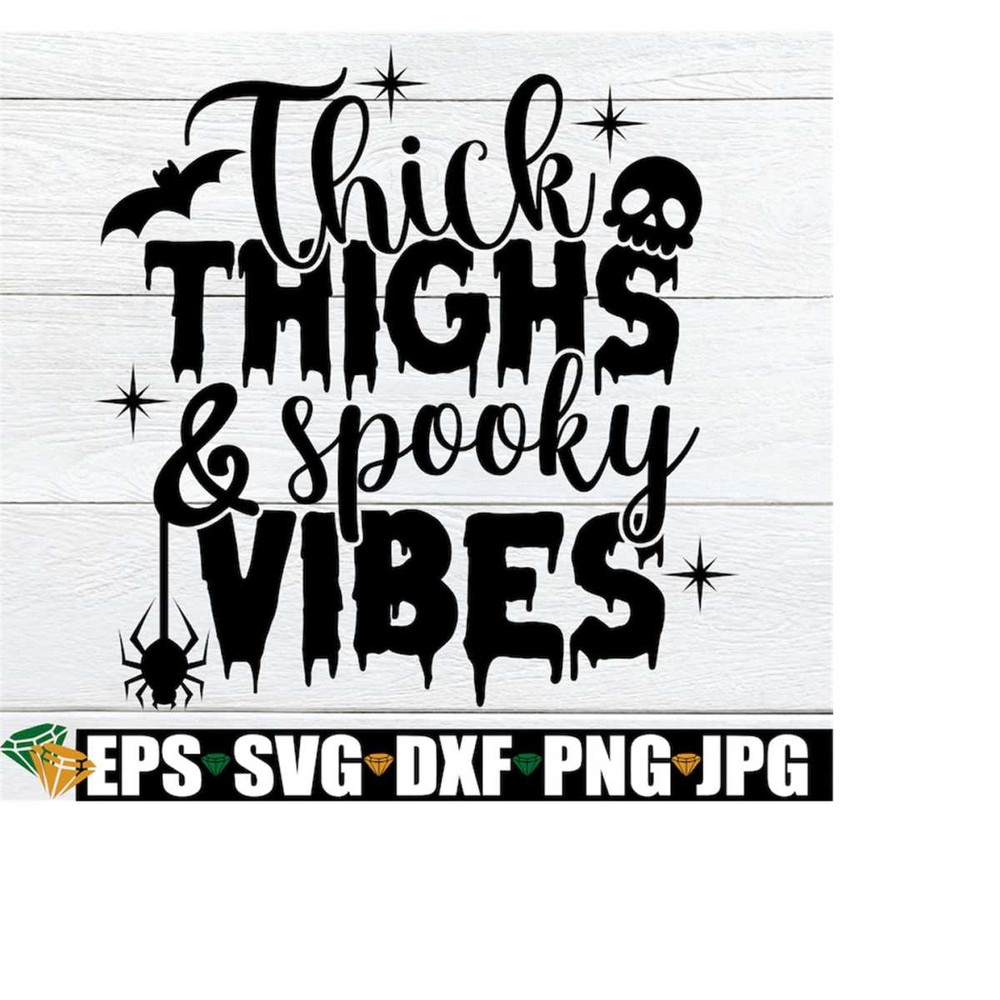 MR-2082023182440-thick-thighs-and-spooky-vibes-halloween-svg-halloween-decor-image-1.jpg