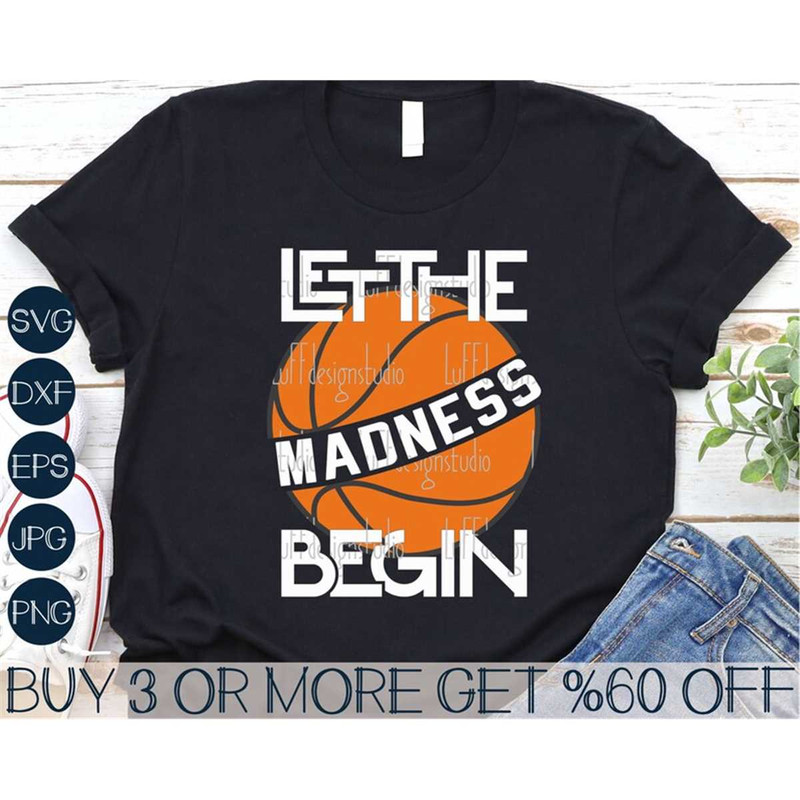 MR-208202320523-march-madness-svg-basketball-svg-let-the-madness-begin-svg-image-1.jpg