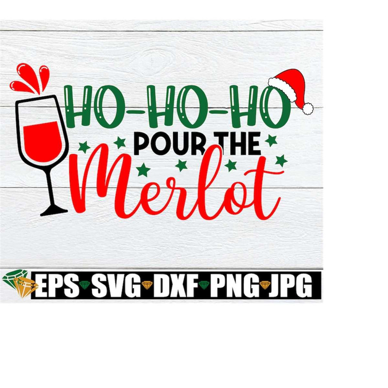 MR-2082023201553-ho-ho-ho-its-time-for-merlot-christmas-wine-svg-image-1.jpg