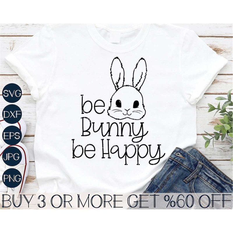 MR-208202320517-be-bunny-be-happy-svg-funny-bunny-easter-svg-girls-easter-image-1.jpg