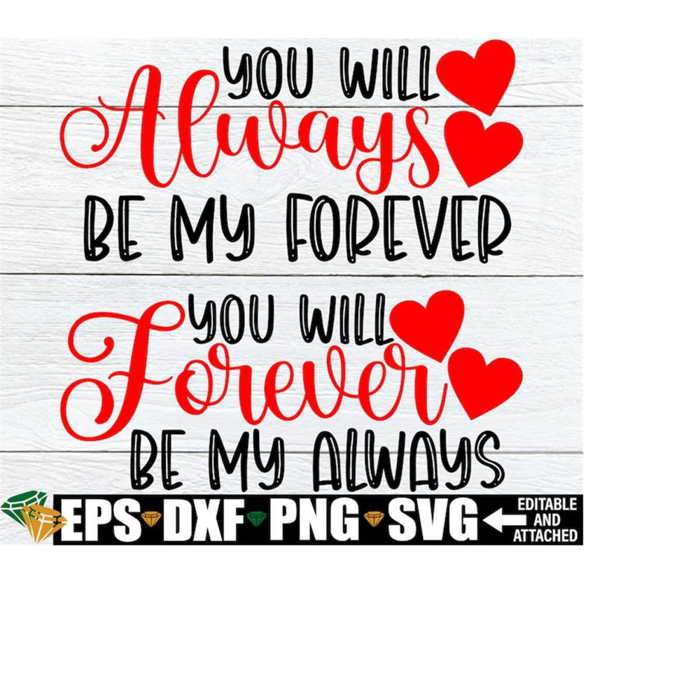 MR-2082023212838-you-will-always-be-my-forever-you-will-forever-be-my-always-image-1.jpg
