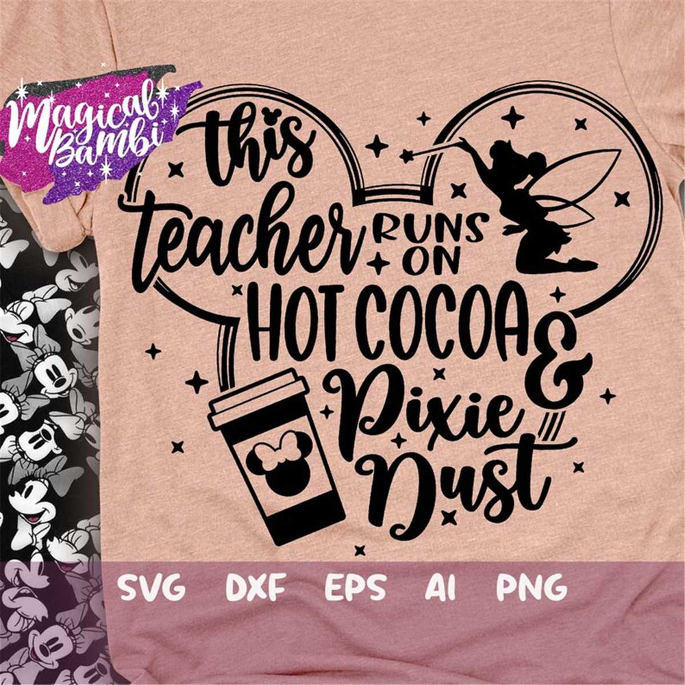 MR-2082023221016-this-teacher-runs-on-hot-cocoa-and-pixie-dust-svg-mouse-ears-image-1.jpg