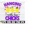 MR-2082023234558-hanging-with-my-chicks-easter-chicks-svg-easter-svg-cute-image-1.jpg