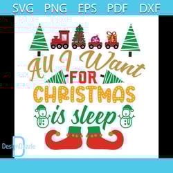 all i want for christmas is sleep svg, christmas svg, christmas gift svg