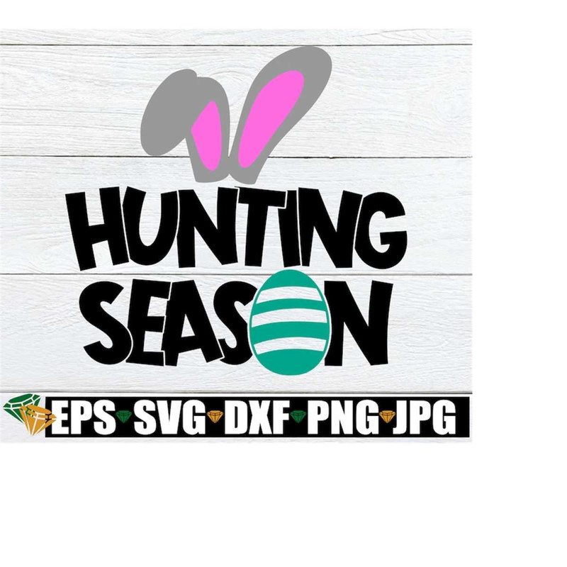 MR-218202322144-hunting-season-easter-easter-svg-hunting-season-svg-cute-image-1.jpg