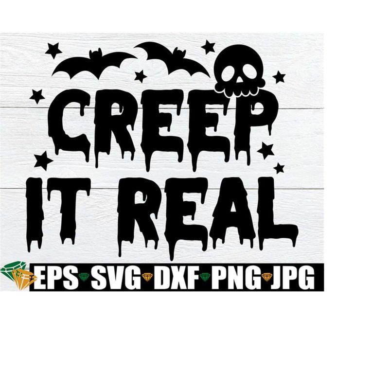 MR-218202323823-creep-it-real-halloween-quote-toddler-halloween-svg-image-1.jpg