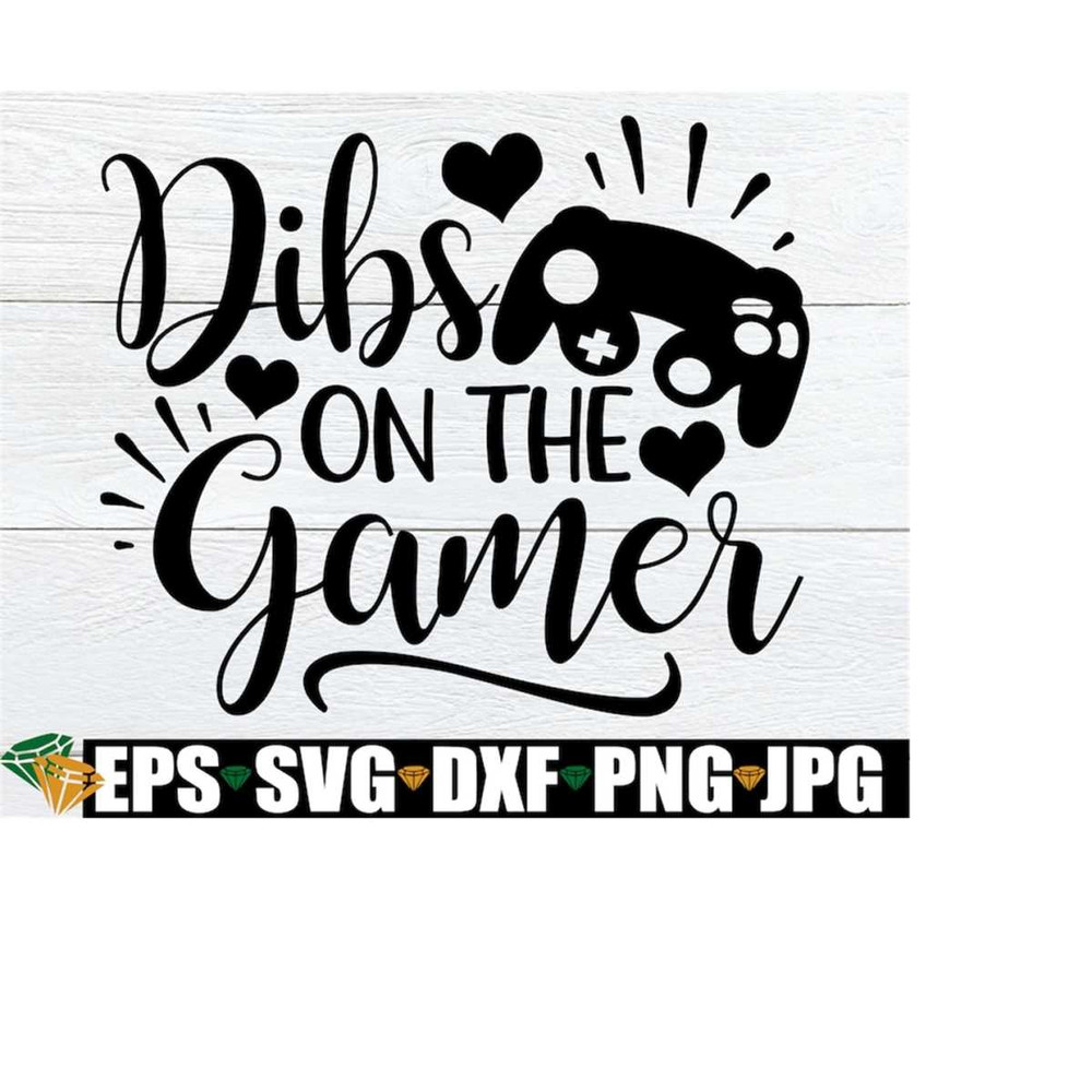 MR-218202324050-dibs-on-the-gamer-gamers-wife-svg-i-love-my-gamer-husband-image-1.jpg