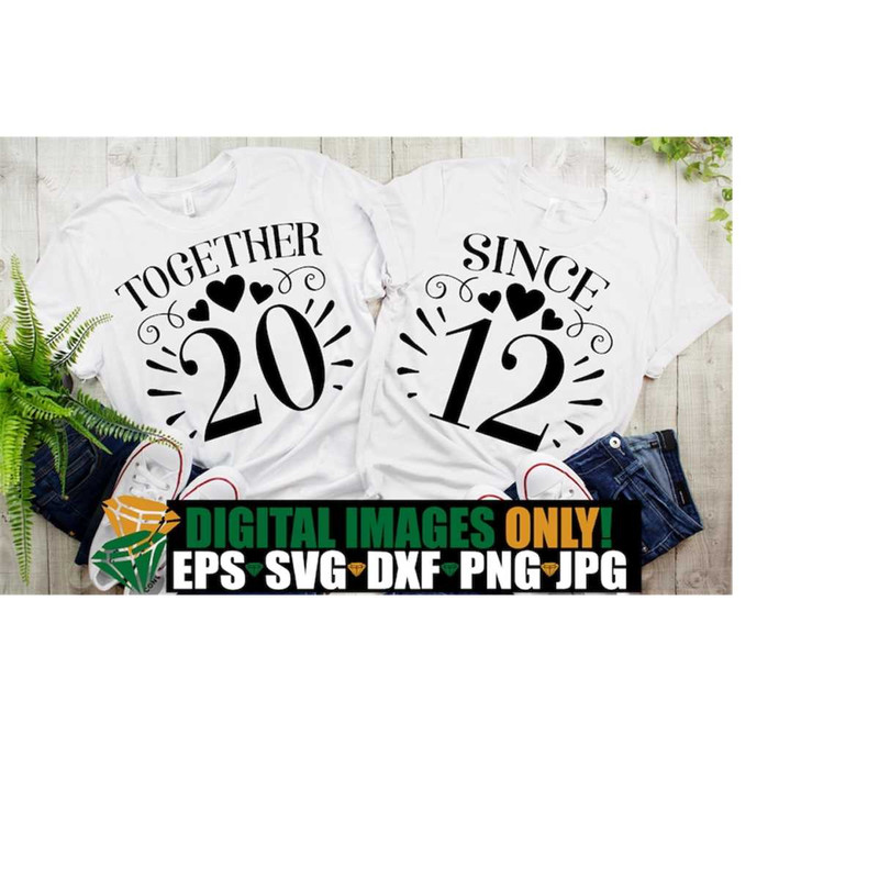 MR-218202343417-together-since-2012-matching-anniversary-shirts-svg-couples-image-1.jpg