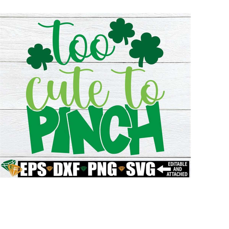 MR-21820234508-too-cute-to-pinch-st-patricks-day-svg-kids-st-image-1.jpg