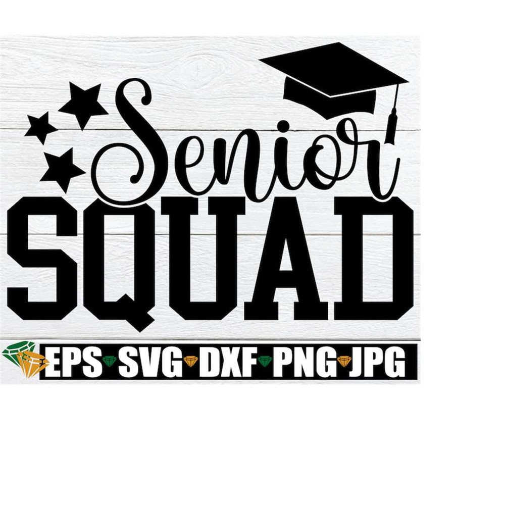 MR-21820235217-senior-squad-graduation-svg-graduate-svg-senior-svg-family-image-1.jpg