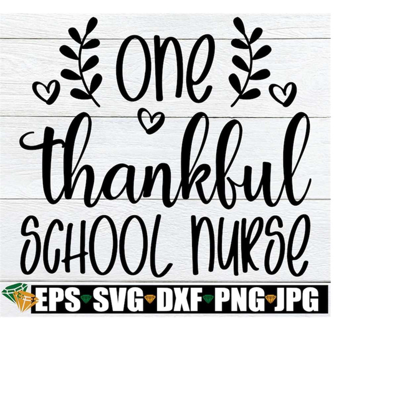 MR-218202362221-one-thankful-school-nurse-thanksgiving-school-nurse-svg-fall-image-1.jpg