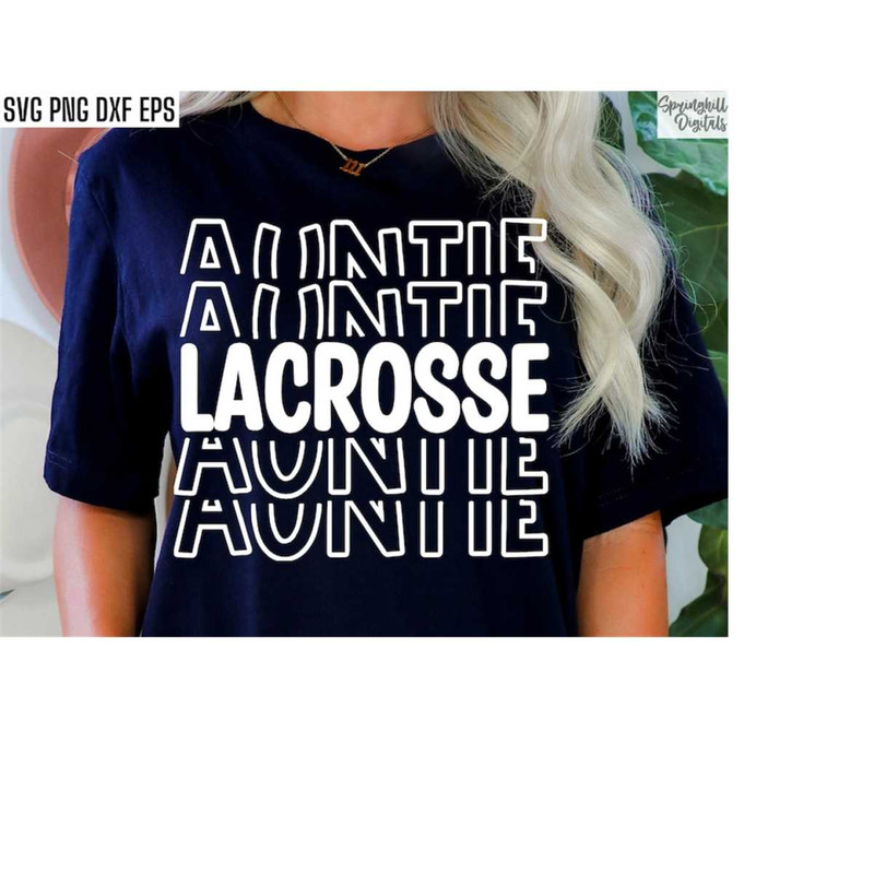 MR-218202364742-lacrosse-auntie-svg-lacrosse-aunt-pngs-sports-tshirt-image-1.jpg