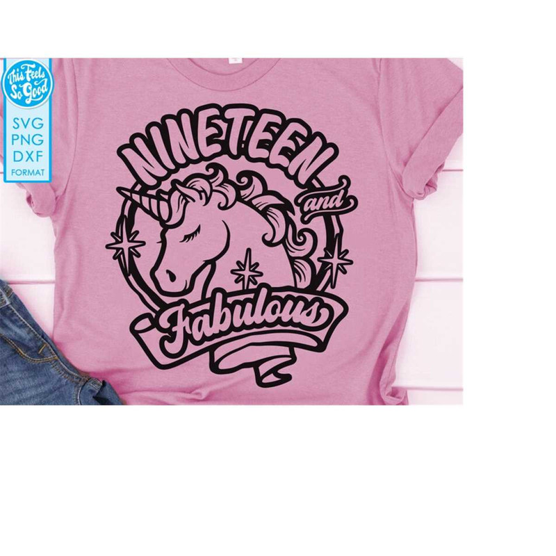 MR-218202371614-oversized-19th-birthday-svg-unicorn-19-and-fabulous-svg-image-1.jpg