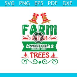 farm fresh christmas tree and bells svg, christmas svg, christmas tree svg