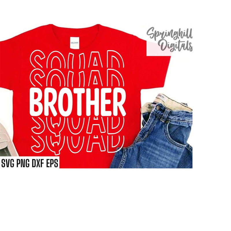 MR-21820237380-brother-squad-svgs-matching-t-shirt-cut-files-big-little-image-1.jpg