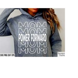 Power Forward Mom | Basketball Mama Svgs | School Sports Cut Files | B-ball Season Designs | Basketball Tshirt | High Sc