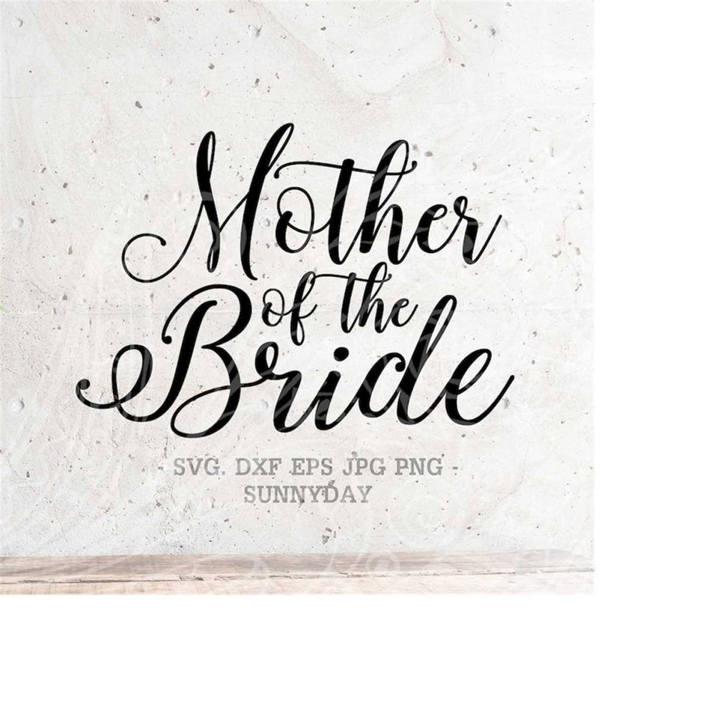 MR-218202375745-mother-of-the-bride-svg-file-dxf-silhouette-print-vinyl-cricut-image-1.jpg