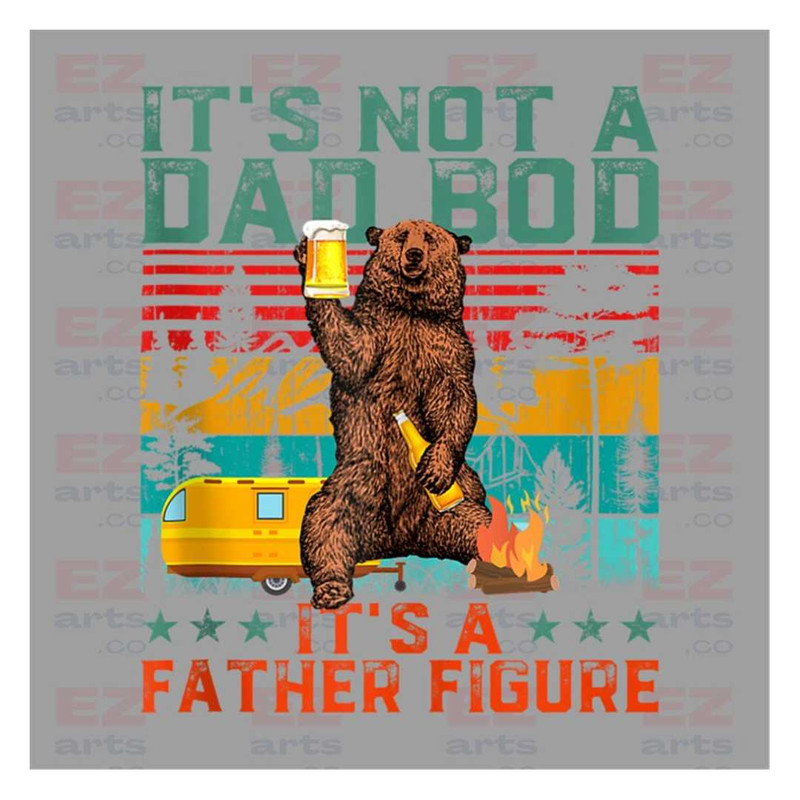 MR-21820238214-its-not-a-dad-bod-its-a-father-figure-png-bear-papa-image-1.jpg