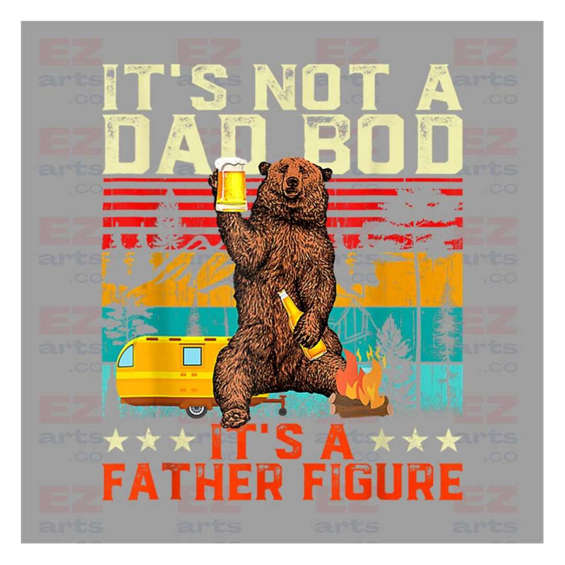 MR-21820238246-its-not-a-dad-bod-its-a-father-figure-png-bear-papa-image-1.jpg