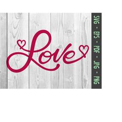 heart love svg png, script love svg png, love heart svg png, valentine day. cricut svg cut files png for shirts, signs,