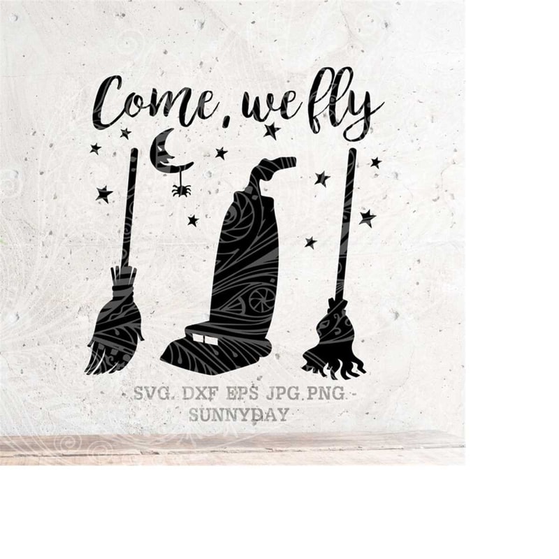 MR-218202382153-come-we-fly-svghocus-pocus-svg-file-dxf-silhouette-print-image-1.jpg