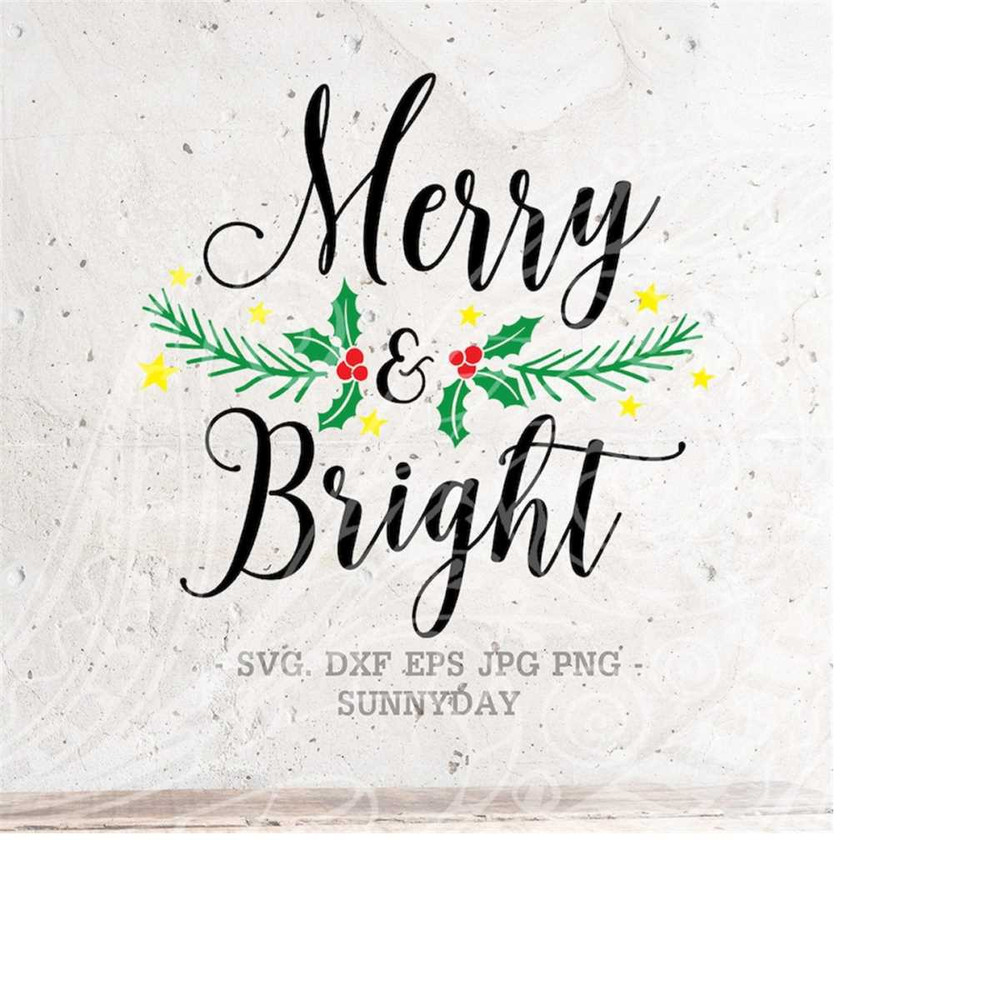 MR-218202383021-merry-and-bright-svg-file-dxf-silhouette-print-vinyl-cricut-image-1.jpg