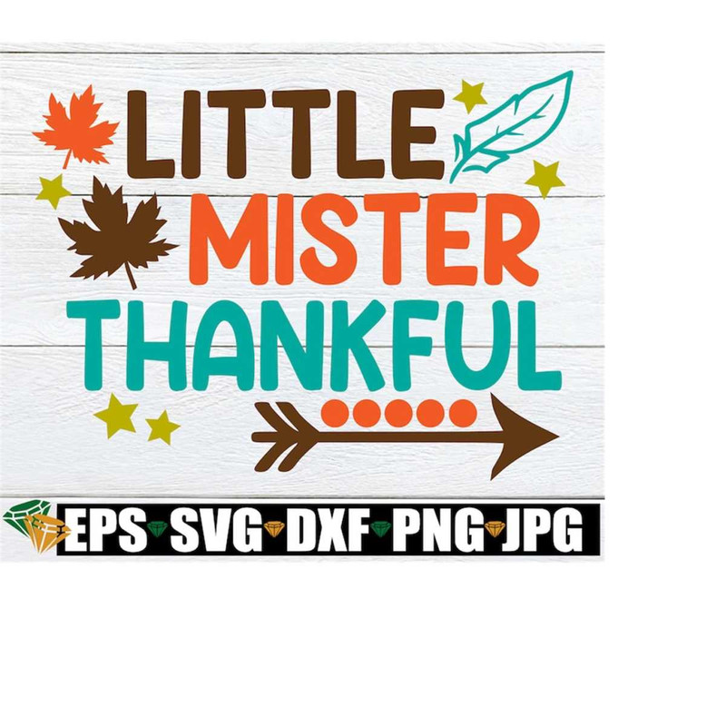 MR-21820238479-little-mister-thankful-kids-thanksgiving-svg-boys-image-1.jpg