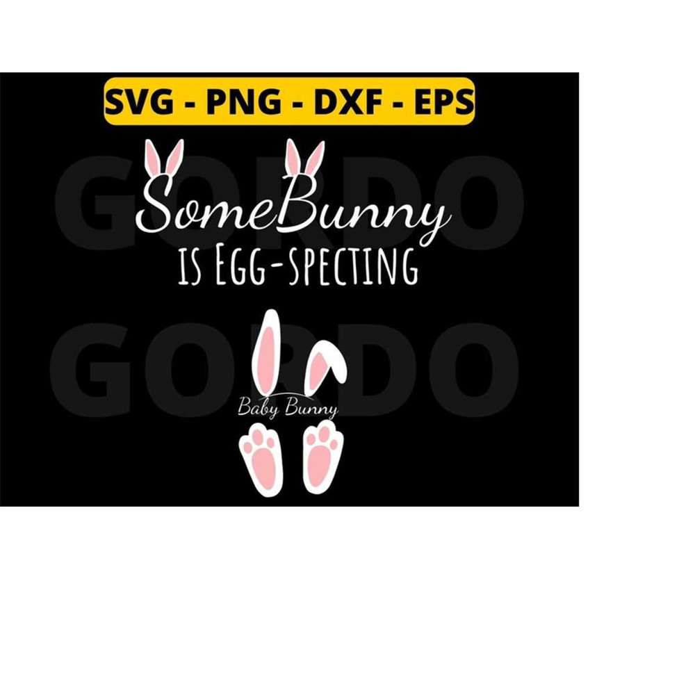 MR-21820238486-some-bunny-is-eggspecting-svg-easter-pregnancy-svg-pregnancy-image-1.jpg