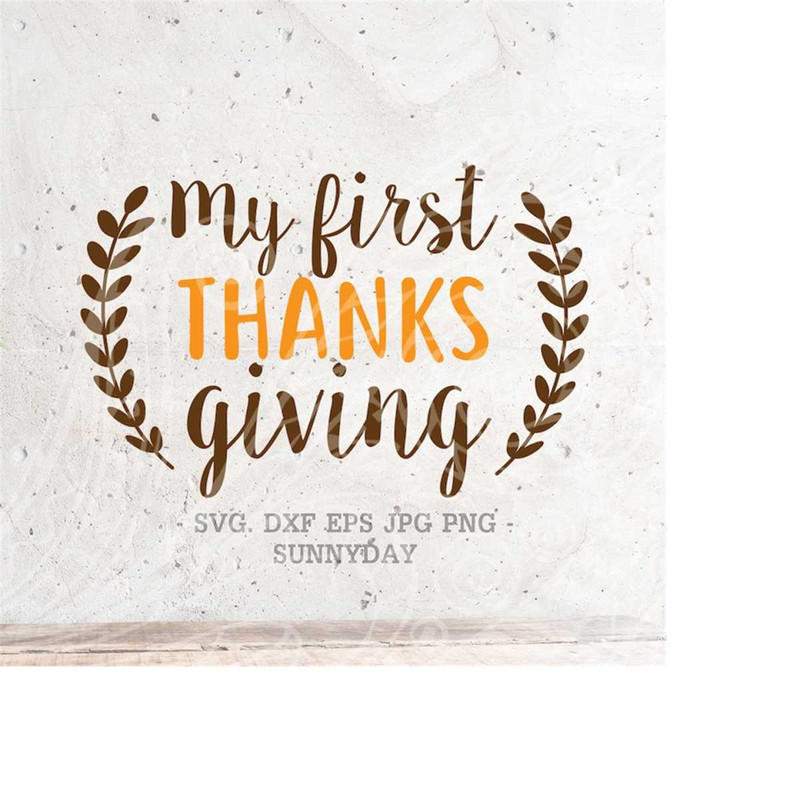 MR-218202385250-my-first-thanksgiving-svg-file-dxf-silhouette-print-vinyl-image-1.jpg