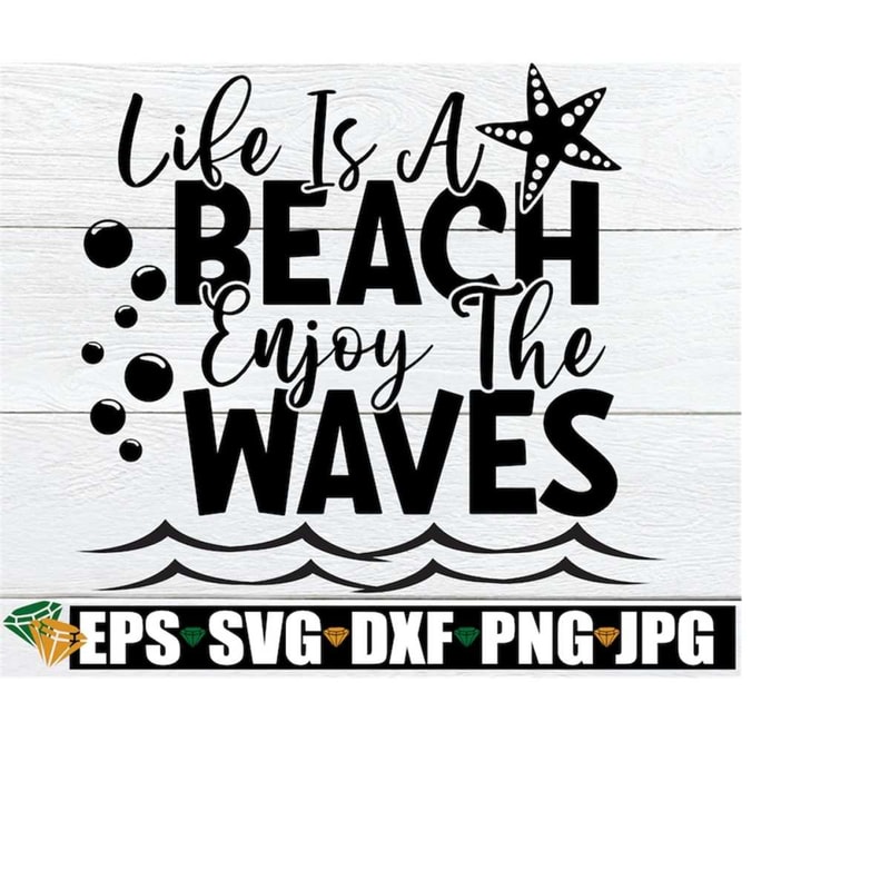 MR-21820238535-life-is-a-beach-enjoy-the-waves-beach-svg-summer-svg-image-1.jpg