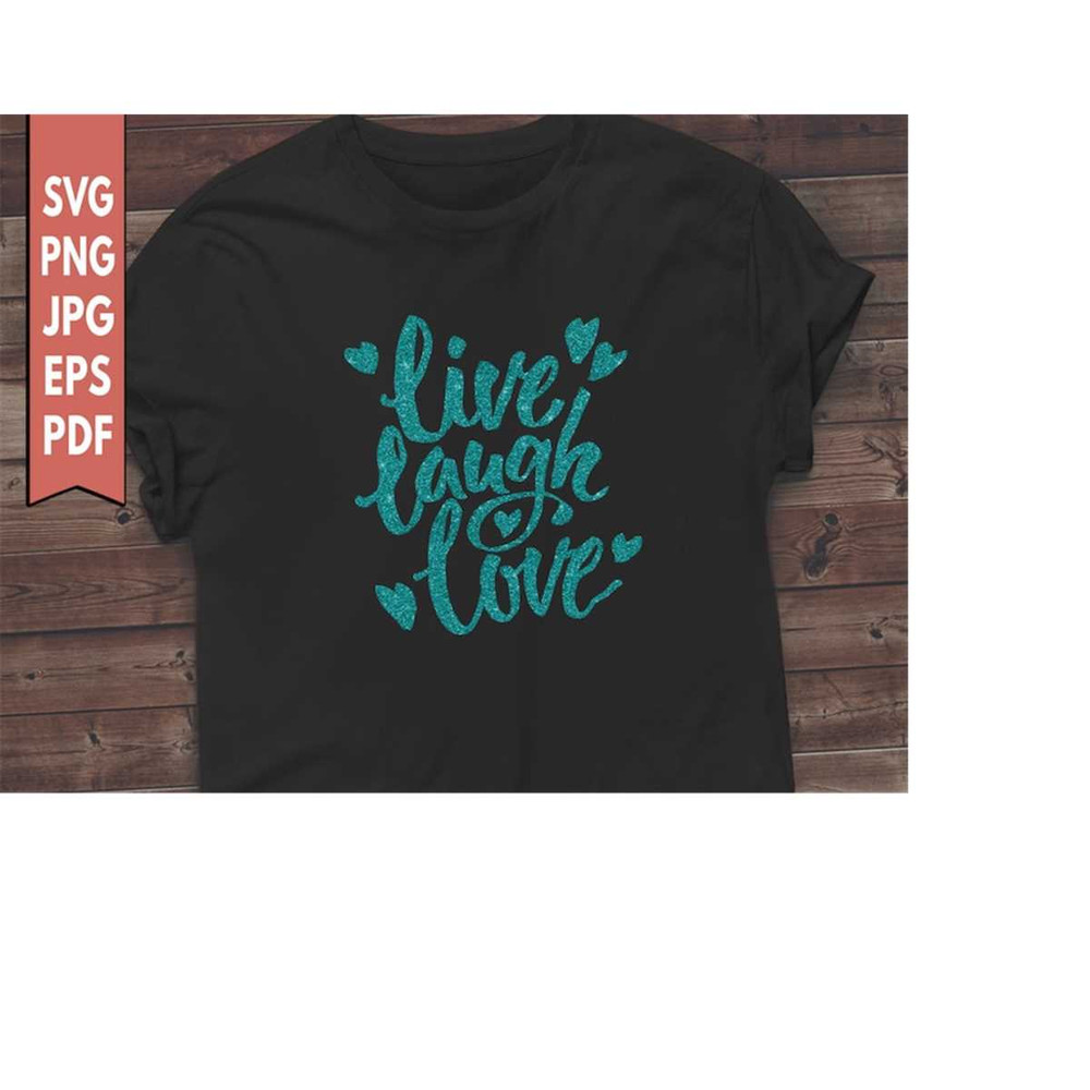 MR-21820238564-live-laugh-love-svg-love-saying-svg-png-love-laugh-live-svg-image-1.jpg