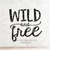 MR-21820239210-wild-and-free-svg-svg-filedxf-silhouette-print-vinyl-cricut-image-1.jpg