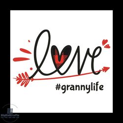 love granny life svg, trending svg, love grandma svg, grandmother svg, grand father svg, family gift svg, love heart svg