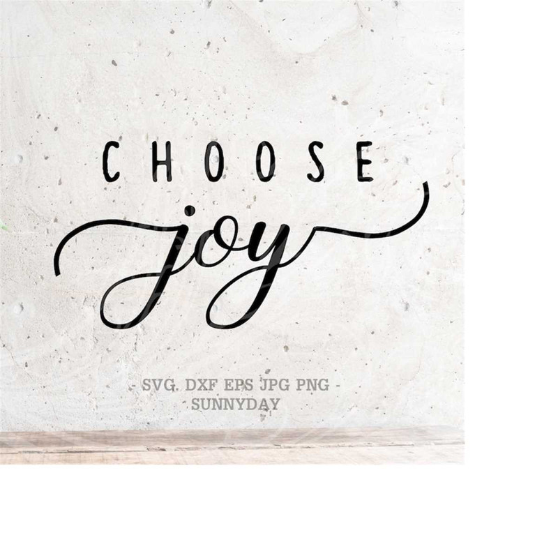 MR-218202392234-joy-svgi-choose-joy-svg-file-dxf-silhouette-print-vinyl-image-1.jpg
